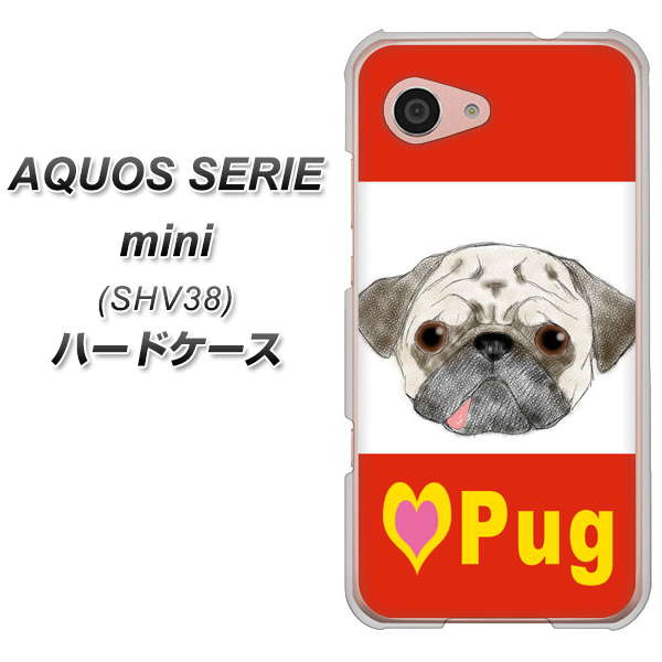 au アクオス セリエ ミニ SHV38 高画質仕上げ 背面印刷 ハードケース【YD856 パグ02】