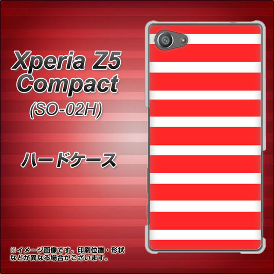 docomo エクスペリアZ5コンパクト SO-02H 高画質仕上げ 背面印刷 ハードケース【EK881 ボーダーレッド】