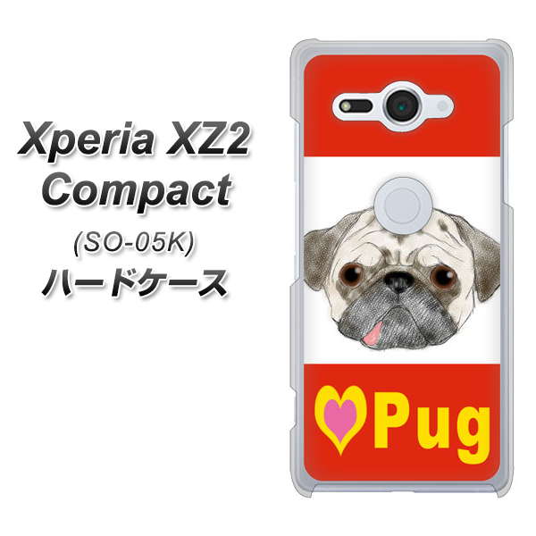 docomo エクスペリア XZ2 コンパクト SO-05K 高画質仕上げ 背面印刷 ハードケース【YD856 パグ02】