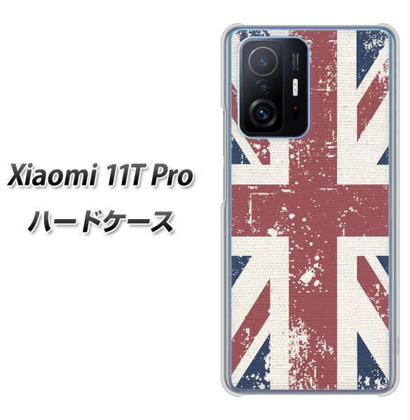 Xiaomi 11T Pro 高画質仕上げ 背面印刷 ハードケース【506 ユニオンジャック ビンテージ】