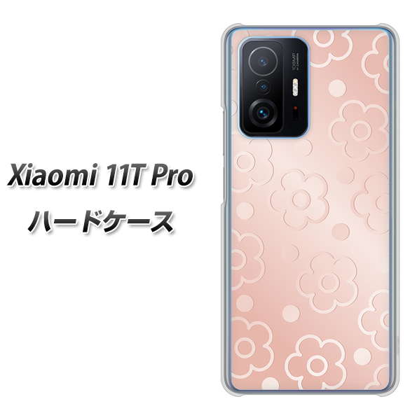 Xiaomi 11T Pro 高画質仕上げ 背面印刷 ハードケース【SC843 エンボス風デイジーシンプル(ローズピンク)】