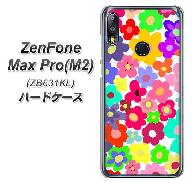 ZenFone(ゼンフォン)Max Pro(M2) ZB631KL 高画質仕上げ 背面印刷 ハードケース【782 春のルーズフラワーWH】