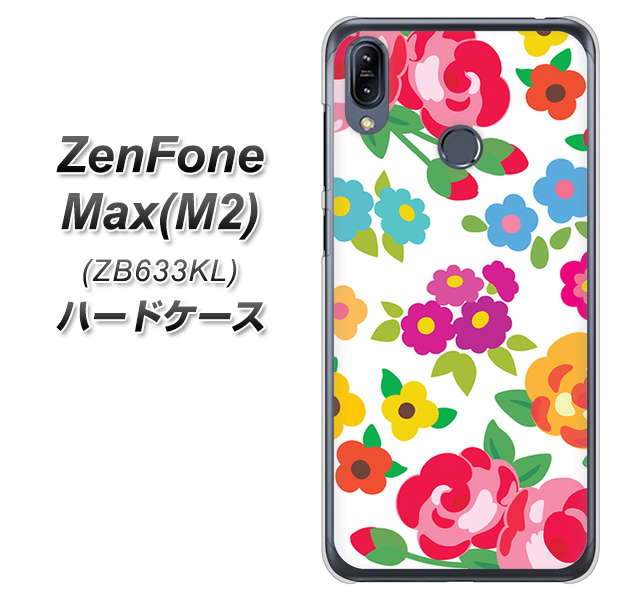ZenFone(ゼンフォン)Max(M2) ZB633KL 高画質仕上げ 背面印刷 ハードケース【776 5月のフラワーガーデン】