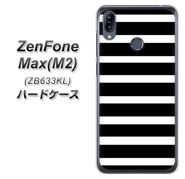 ZenFone(ゼンフォン)Max(M2) ZB633KL 高画質仕上げ 背面印刷 ハードケース【EK879 ボーダーブラック(L)】