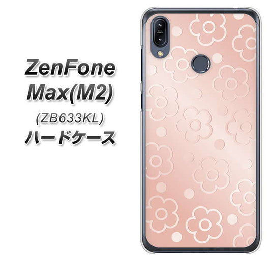 ZenFone(ゼンフォン)Max(M2) ZB633KL 高画質仕上げ 背面印刷 ハードケース【SC843 エンボス風デイジーシンプル(ローズピンク)】