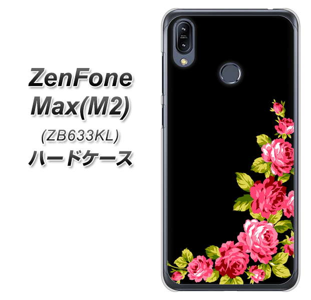 ZenFone(ゼンフォン)Max(M2) ZB633KL 高画質仕上げ 背面印刷 ハードケース【VA826 バラのフレーム(黒)】