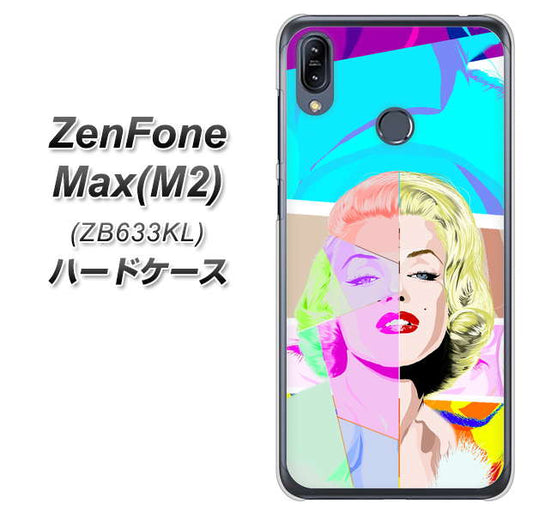 ZenFone(ゼンフォン)Max(M2) ZB633KL 高画質仕上げ 背面印刷 ハードケース【YJ210 マリリンモンローデザイン(C)】