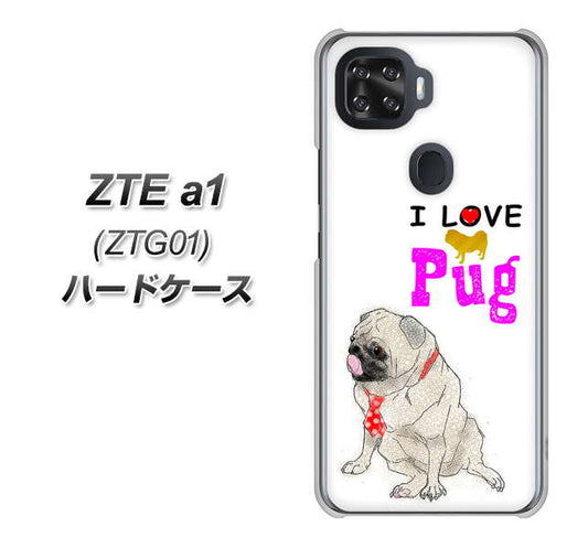 au ZTE a1 ZTG01 高画質仕上げ 背面印刷 ハードケース【YD858 パグ04】