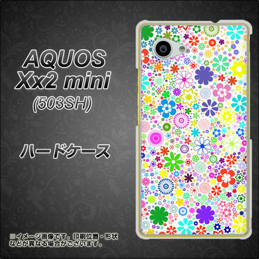 SoftBank アクオス Xx2 mini 503SH 高画質仕上げ 背面印刷 ハードケース【308 フラワーミックス】