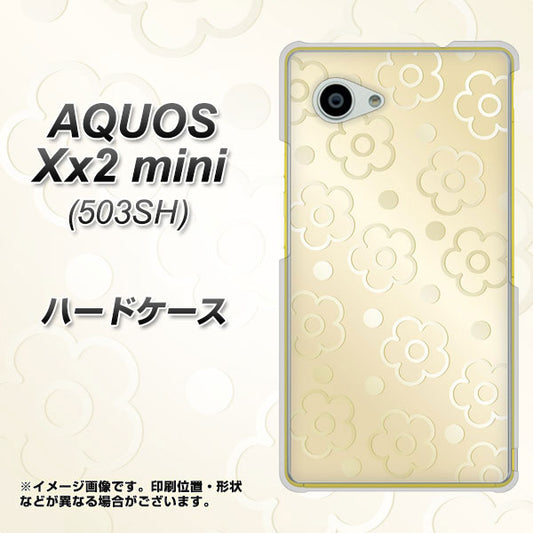 SoftBank アクオス Xx2 mini 503SH 高画質仕上げ 背面印刷 ハードケース【SC842 エンボス風デイジーシンプル（ベージュ）】