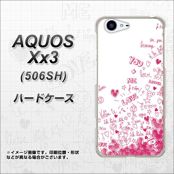 SoftBank アクオス Xx3 506SH 高画質仕上げ 背面印刷 ハードケース【631 恋の落書き】