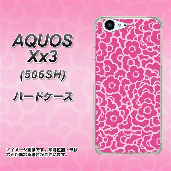 SoftBank アクオス Xx3 506SH 高画質仕上げ 背面印刷 ハードケース【716 ピンクフラワー】