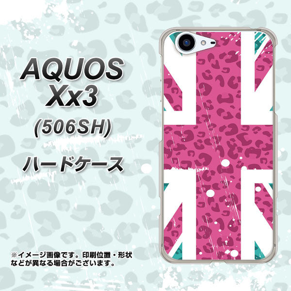 SoftBank アクオス Xx3 506SH 高画質仕上げ 背面印刷 ハードケース【SC807 ユニオンジャック ピンクヒョウ柄】