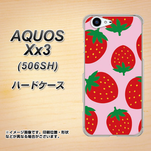 SoftBank アクオス Xx3 506SH 高画質仕上げ 背面印刷 ハードケース【SC820 大きいイチゴ模様レッドとピンク】