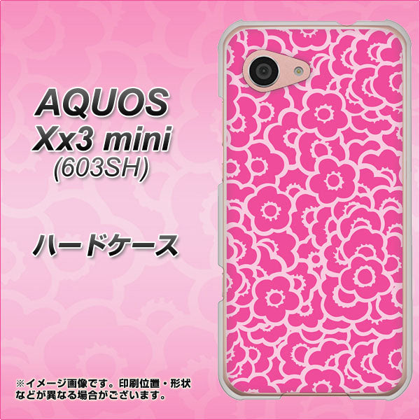 SoftBank アクオス Xx3 mini 603SH 高画質仕上げ 背面印刷 ハードケース【716 ピンクフラワー】
