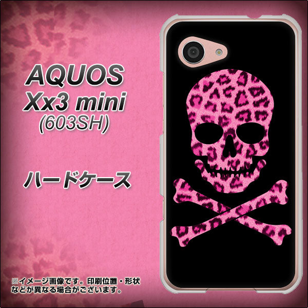 SoftBank アクオス Xx3 mini 603SH 高画質仕上げ 背面印刷 ハードケース【1079 ドクロフレームヒョウピンク】