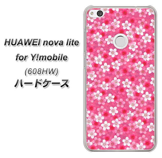 HUAWEI nova lite for Y!mobile 608HW 高画質仕上げ 背面印刷 ハードケース【065 さくら】