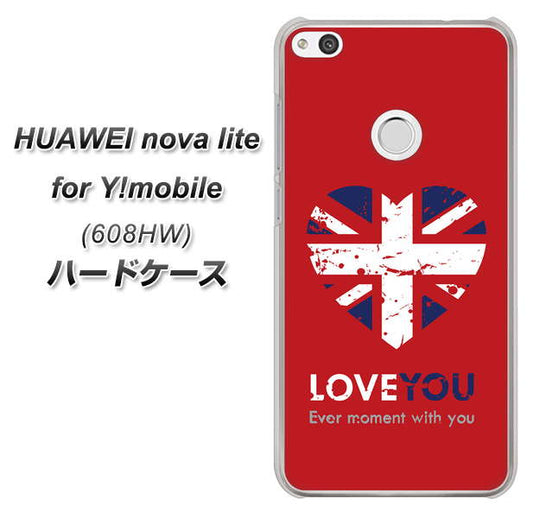 HUAWEI nova lite for Y!mobile 608HW 高画質仕上げ 背面印刷 ハードケース【SC804 ユニオンジャック ハートビンテージレッド】