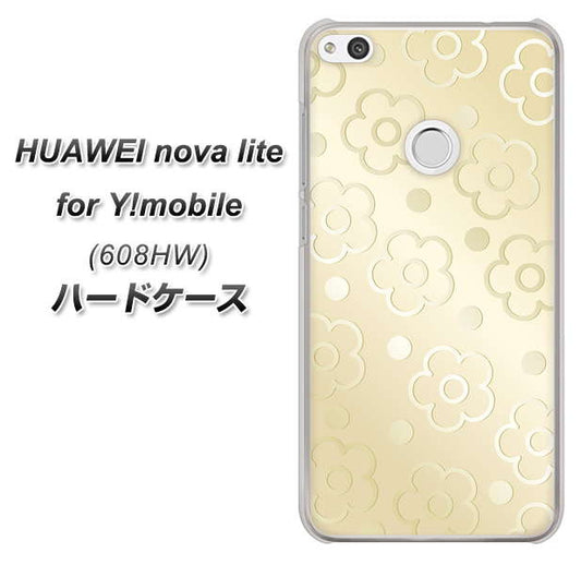 HUAWEI nova lite for Y!mobile 608HW 高画質仕上げ 背面印刷 ハードケース【SC842 エンボス風デイジーシンプル（ベージュ）】