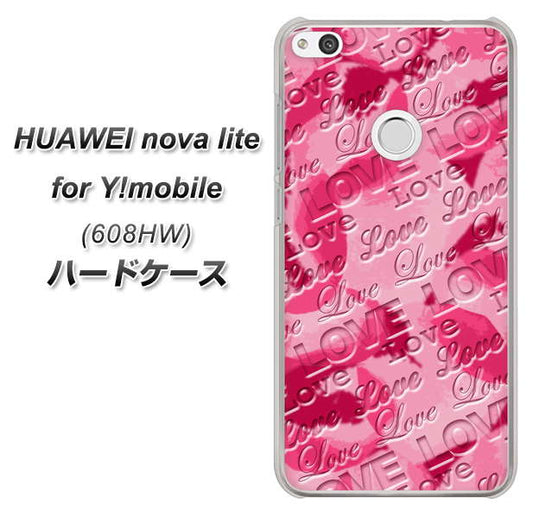HUAWEI nova lite for Y!mobile 608HW 高画質仕上げ 背面印刷 ハードケース【SC845 フラワーヴェルニLOVE濃いピンク（ローズアンディアン）】
