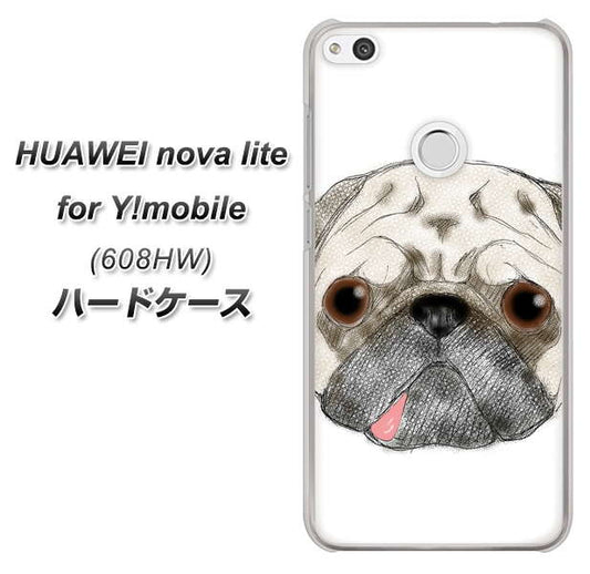 HUAWEI nova lite for Y!mobile 608HW 高画質仕上げ 背面印刷 ハードケース【YD855 パグ01】