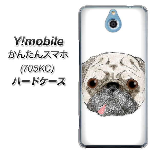 Y!mobile かんたんスマホ 705KC 高画質仕上げ 背面印刷 ハードケース【YD855 パグ01】