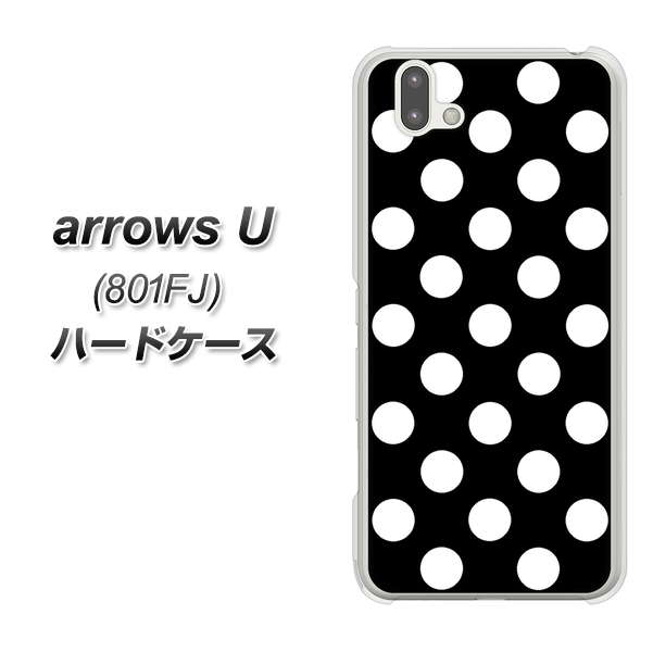 softbank arrows U 801FJ 高画質仕上げ 背面印刷 ハードケース【332 シンプル柄（水玉）ブラックBig】