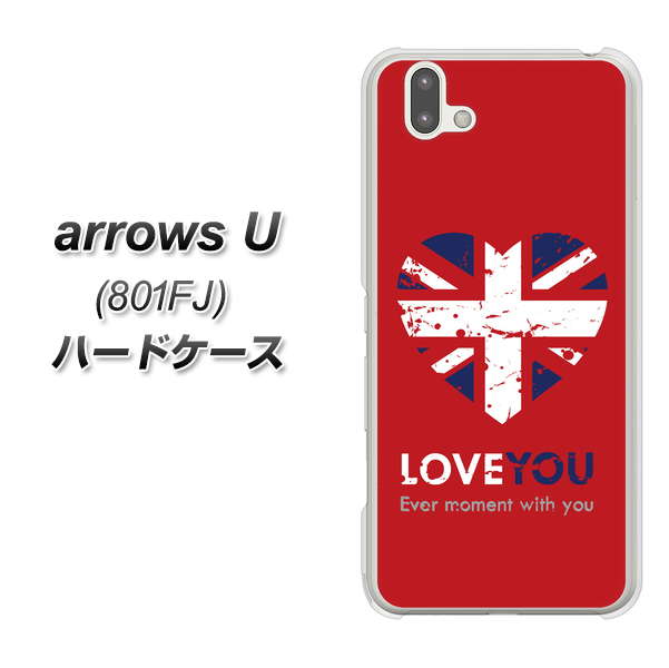 softbank arrows U 801FJ 高画質仕上げ 背面印刷 ハードケース【SC804 ユニオンジャック ハートビンテージレッド】