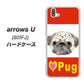 softbank arrows U 801FJ 高画質仕上げ 背面印刷 ハードケース【YD856 パグ02】