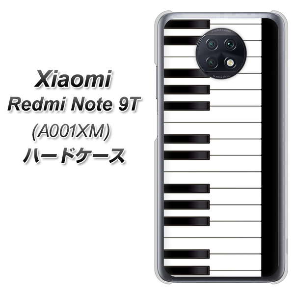 SoftBank Xiaomi（シャオミ）Redmi Note 9T A001XM 高画質仕上げ 背面印刷 ハードケース【292 ピアノ】