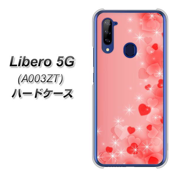 Y!mobile ZTE リベロ5G A003ZT 高画質仕上げ 背面印刷 ハードケース【003 ハート色の夢】