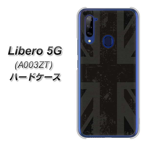 Y!mobile ZTE リベロ5G A003ZT 高画質仕上げ 背面印刷 ハードケース【505 ユニオンジャック ダーク】