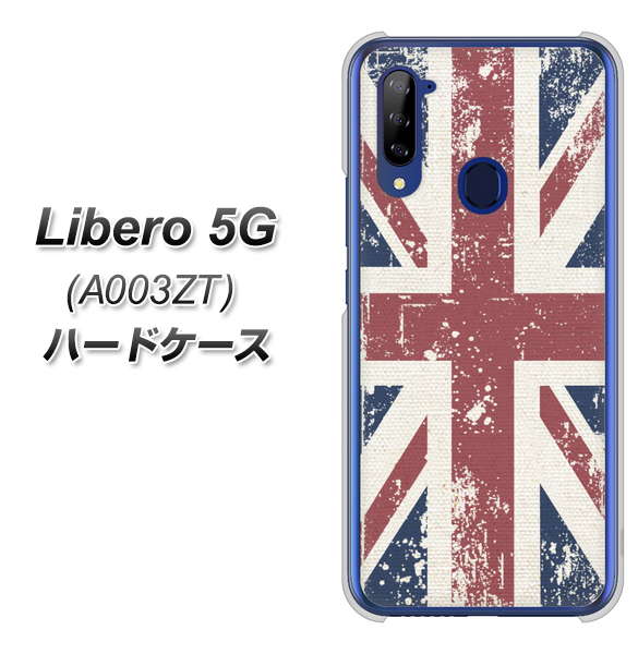 Y!mobile ZTE リベロ5G A003ZT 高画質仕上げ 背面印刷 ハードケース【506 ユニオンジャック ビンテージ】