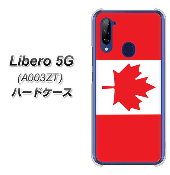 Y!mobile ZTE リベロ5G A003ZT 高画質仕上げ 背面印刷 ハードケース【669 カナダ】