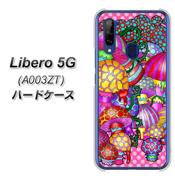 Y!mobile ZTE リベロ5G A003ZT 高画質仕上げ 背面印刷 ハードケース【AG806 きのこ（ピンク）】