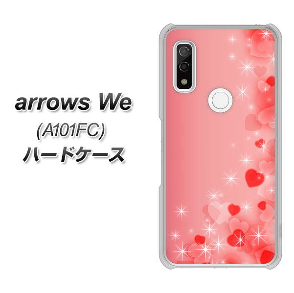 arrows We A101FC 高画質仕上げ 背面印刷 ハードケース【003 ハート色の夢】