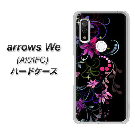 arrows We A101FC 高画質仕上げ 背面印刷 ハードケース【263 闇に浮かぶ華】