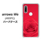 arrows We A101FC 高画質仕上げ 背面印刷 ハードケース【395 赤いバラ】