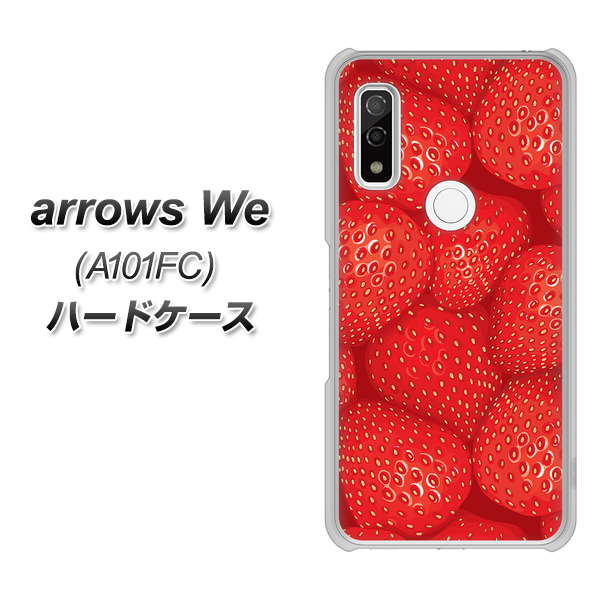 arrows We A101FC 高画質仕上げ 背面印刷 ハードケース【444 ストロベリーウォール】