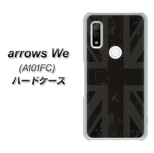 arrows We A101FC 高画質仕上げ 背面印刷 ハードケース【505 ユニオンジャック ダーク】