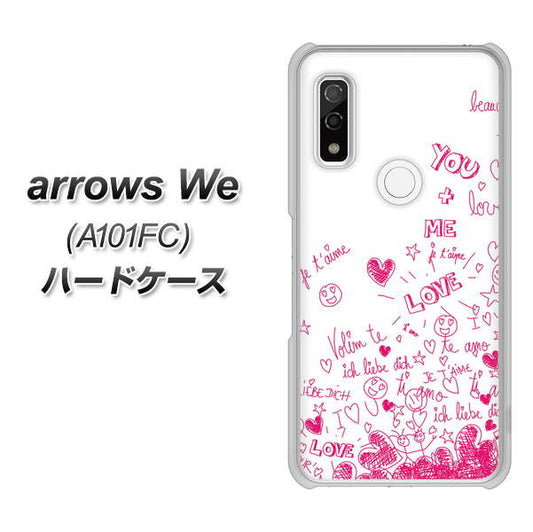 arrows We A101FC 高画質仕上げ 背面印刷 ハードケース【631 恋の落書き】