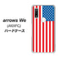 arrows We A101FC 高画質仕上げ 背面印刷 ハードケース【659 アメリカ】