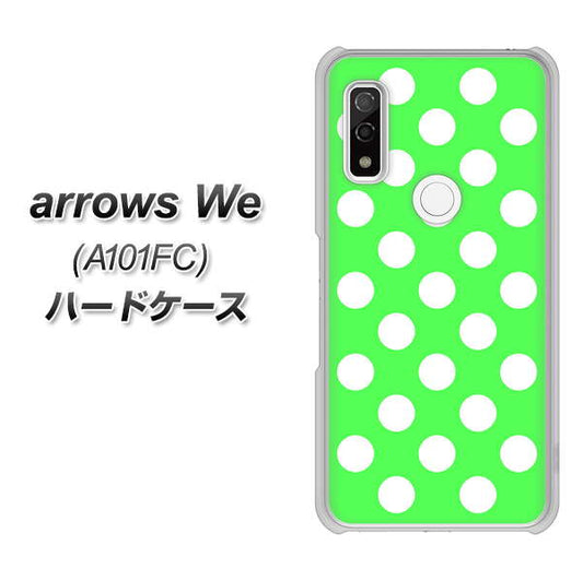 arrows We A101FC 高画質仕上げ 背面印刷 ハードケース【1356 シンプルビッグ白緑】