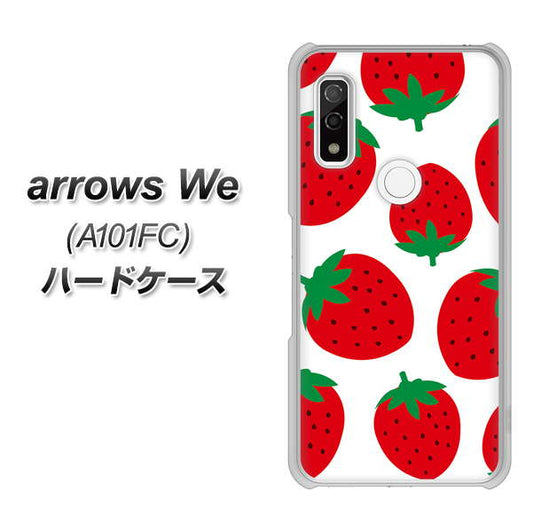 arrows We A101FC 高画質仕上げ 背面印刷 ハードケース【SC818 大きいイチゴ模様レッド】