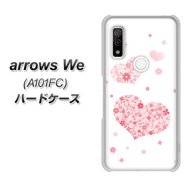 arrows We A101FC 高画質仕上げ 背面印刷 ハードケース【SC824 ピンクのハート】