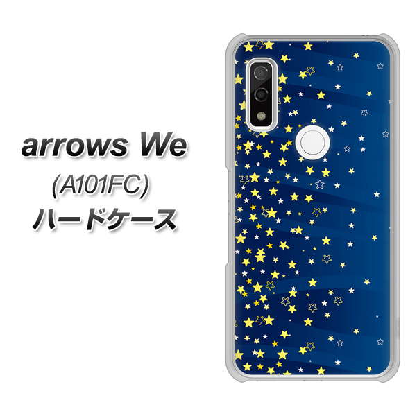 arrows We A101FC 高画質仕上げ 背面印刷 ハードケース【VA842 満天の星空】