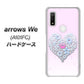 arrows We A101FC 高画質仕上げ 背面印刷 ハードケース【YA958 ハート05 素材クリア】