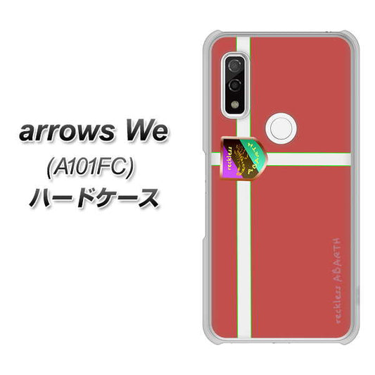 arrows We A101FC 高画質仕上げ 背面印刷 ハードケース【YC934 アバルト05】