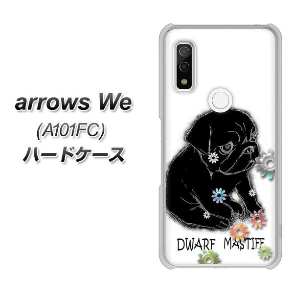 arrows We A101FC 高画質仕上げ 背面印刷 ハードケース【YD859 パグ05】