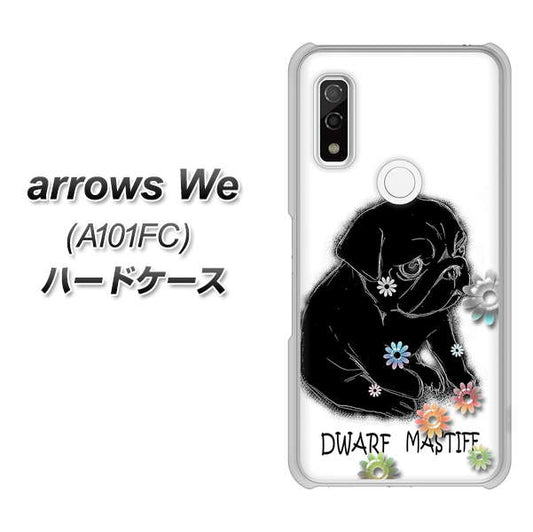 arrows We A101FC 高画質仕上げ 背面印刷 ハードケース【YD859 パグ05】